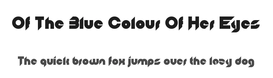 Of The Blue Colour Of Her Eyes by Chequered Ink — Display Font