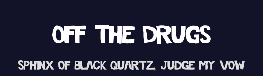 Off The Drugs by Dirt2.com - SickCapital — Decorative Font — thumbnail 2