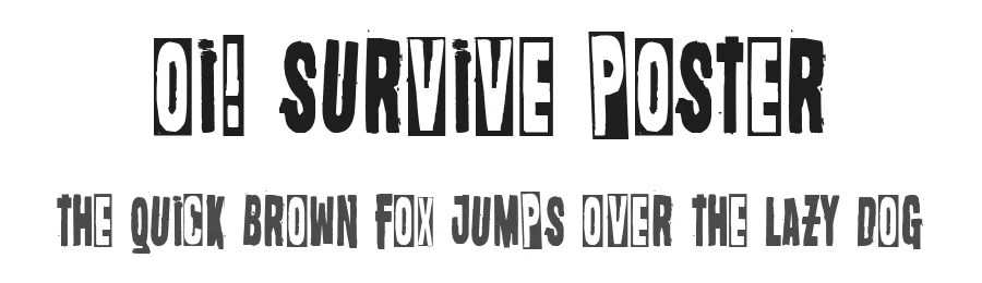 Oi! Survive Poster by Woodcutter β Decorative Font