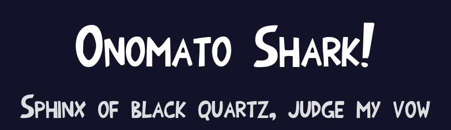 Onomato Shark! by Aryel Filipe — Decorative Font — thumbnail 2