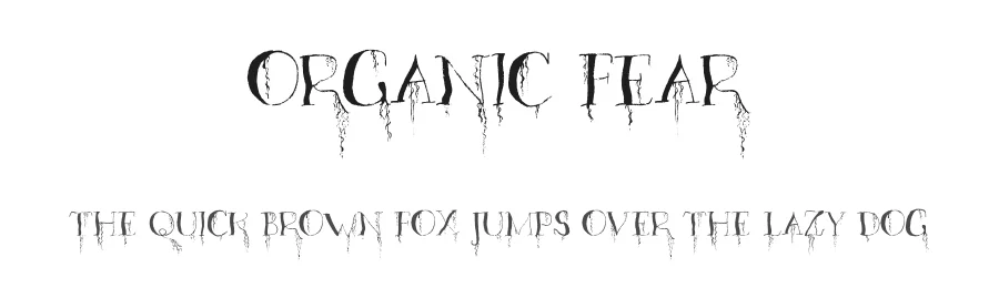 Organic Fear