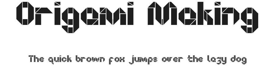 Origami Making by makingDigital — Display Font