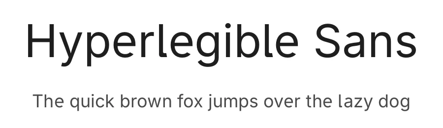 Hyperlegible Sans by Matthew Stephens — Sans Serif Font