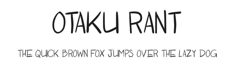 Otaku Rant