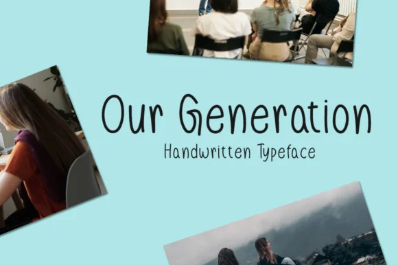 Our Generation Font by Seemly Fonts — Script Handwritten Font