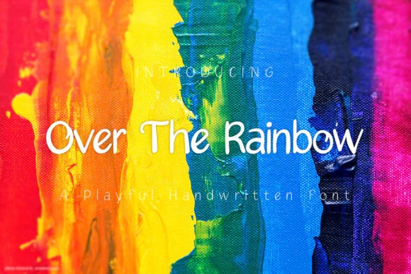 Over the Rainbow Font by Creassion Studio — Script Handwritten Font