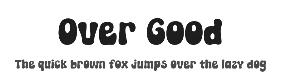Over Good