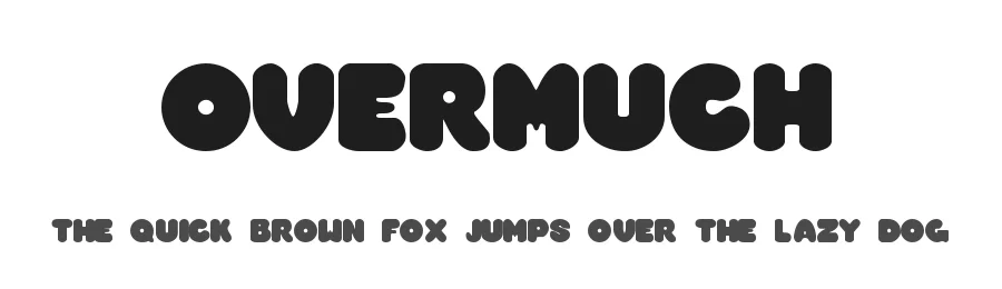 Overmuch