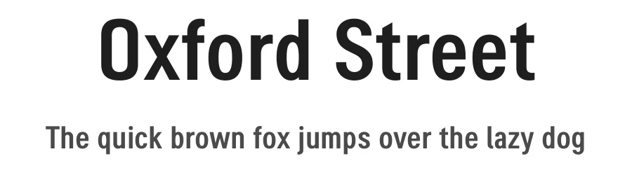 Oxford Street by K-Type β Sans Serif Font