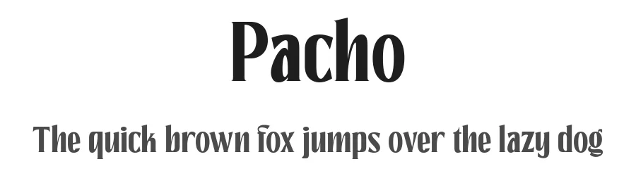 Pacho by madeDeduk — Serif Font