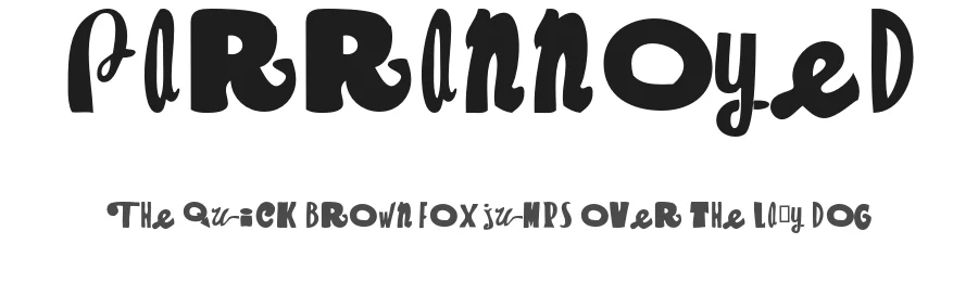 Parrannoyed by Adult Human — Decorative Font