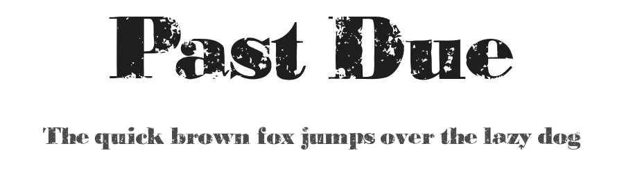 Past Due by KC Fonts — Decorative Font