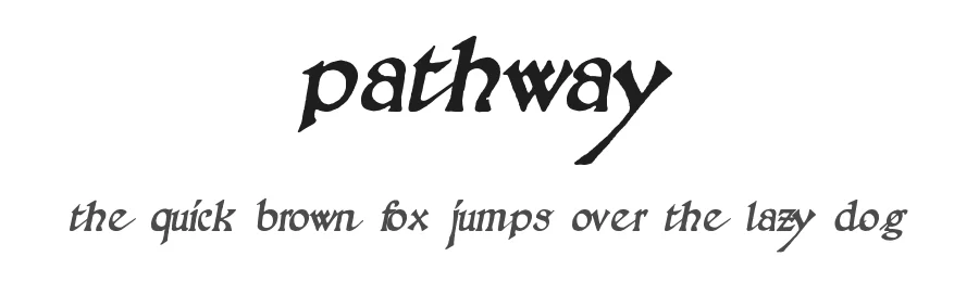 Pathway by William Bayley β Blackletter Font