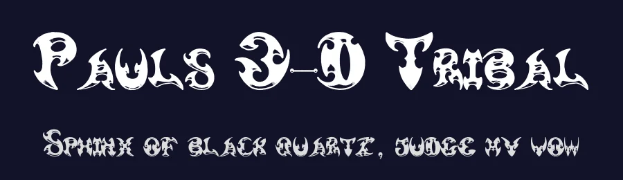 Pauls 3-D Tribal by Tattoo Paul — Blackletter Font — thumbnail 2
