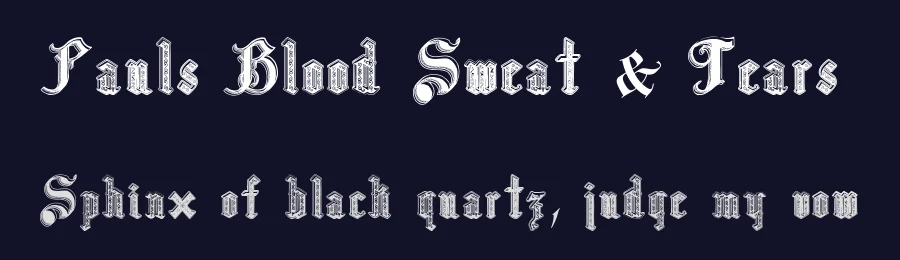 Pauls Blood Sweat & Tears by Tattoo Paul — Blackletter Font — thumbnail 2