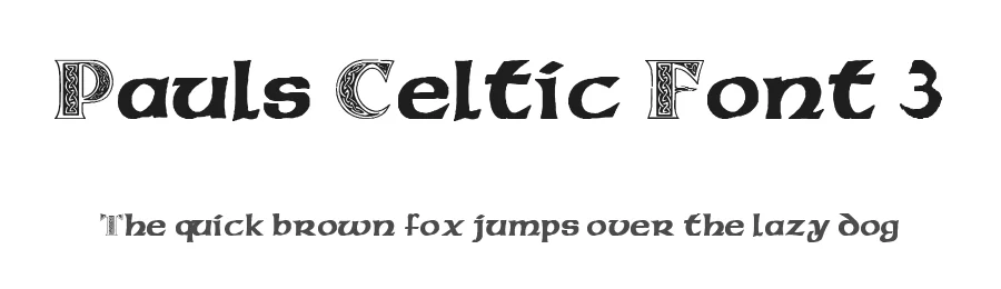 Pauls Celtic Font 3 by Tattoo Paul — Blackletter Font