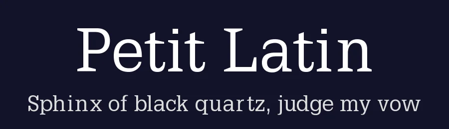 Petit Latin by Manfred Klein — Serif Font — thumbnail 2