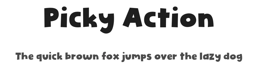 Picky Action