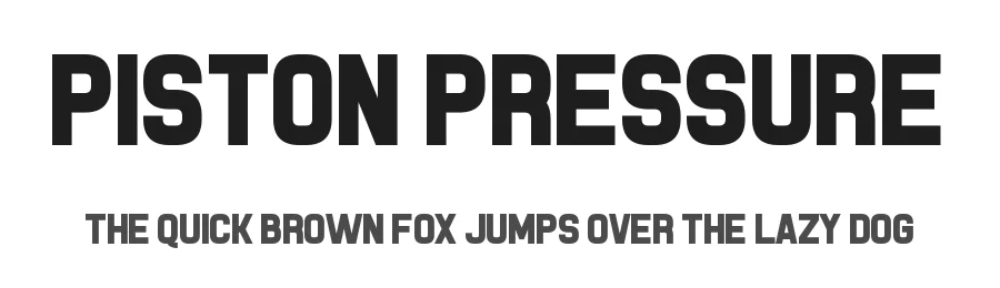 Piston Pressure by Chequered Ink — Sans Serif Font