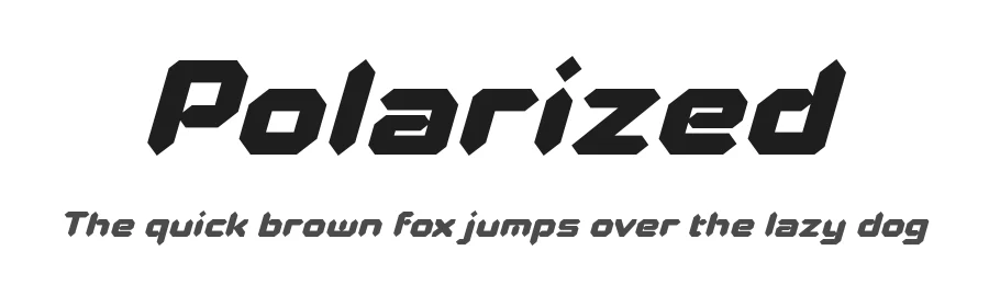 Polarized by Typodermic Fonts — Display Font