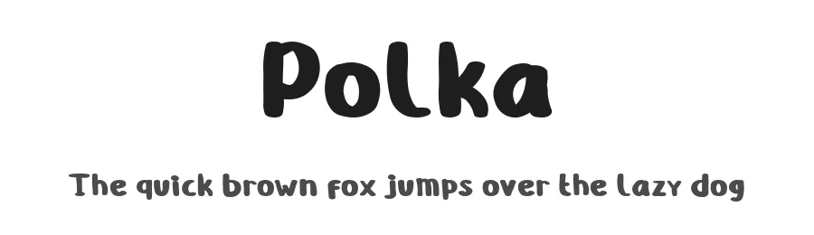 Polka by Kong Font — Decorative Font