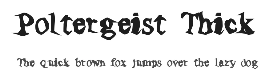 Poltergeist Thick
