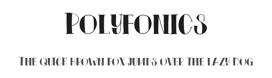 Polyfonics