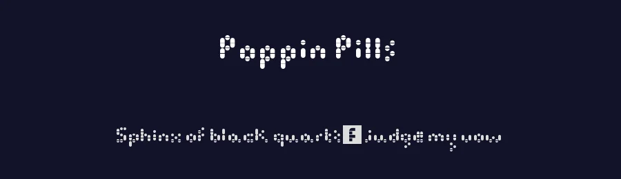 Poppin Pills by Anthony Robinson — Decorative Font — thumbnail 2