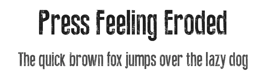 Press Feeling Eroded