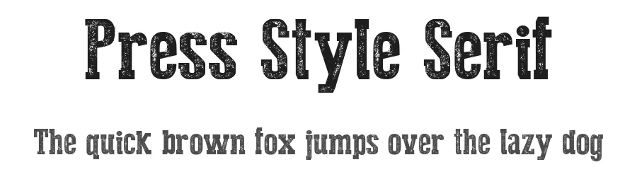 Press Style Serif