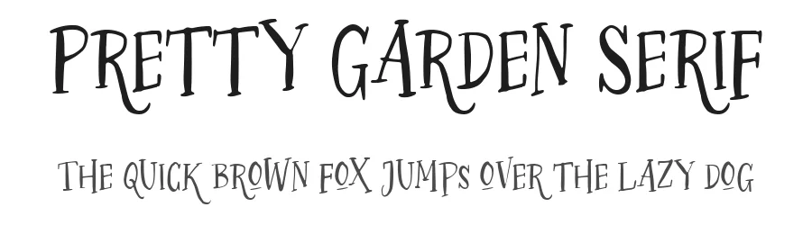 Pretty Garden Serif