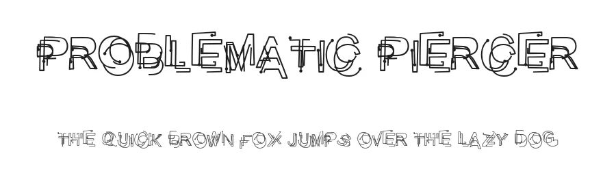 Problematic Piercer