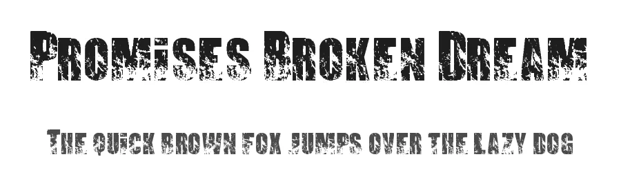 Promises Broken Dream by Gersan Borge A — Decorative Font