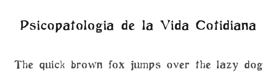 Psicopatologia de la Vida Cotidiana by Daniel Wernëck — Decorative Font