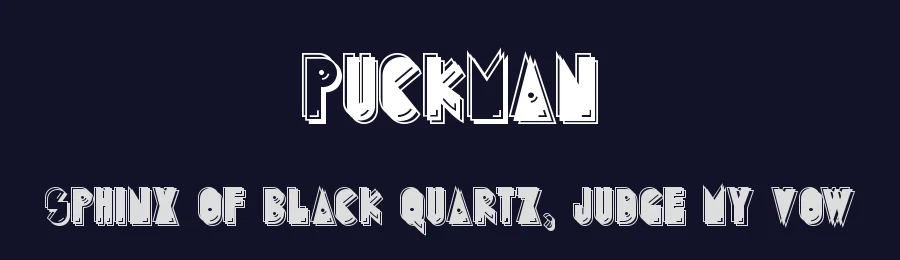PuckMan by Jeff Bensch — Decorative Font — thumbnail 2