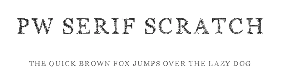 PW Serif Scratch