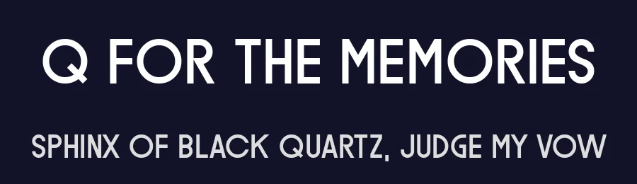 Q for the Memories by Chequered Ink — Sans Serif Font — thumbnail 2