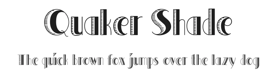 Quaker Shade