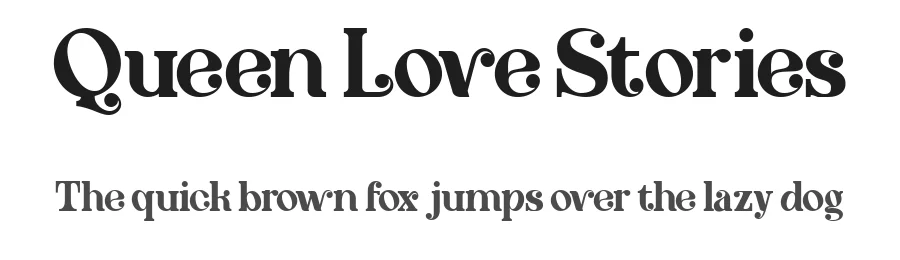 Queen Love Stories by greataris — Decorative Font