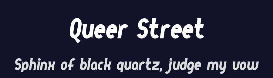 Queer Street by Tim Johnson — Decorative Font — thumbnail 2