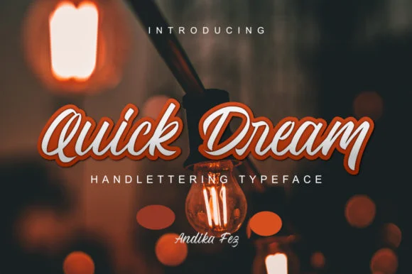 Quick Dream Font by andikafez β Script Handwritten Font