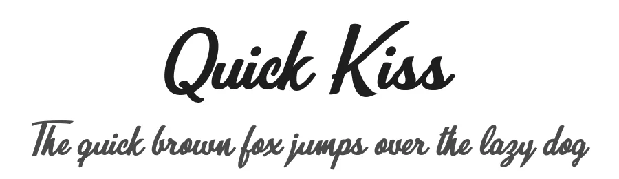 Quick Kiss