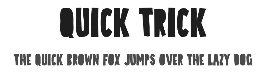 Quick Trick