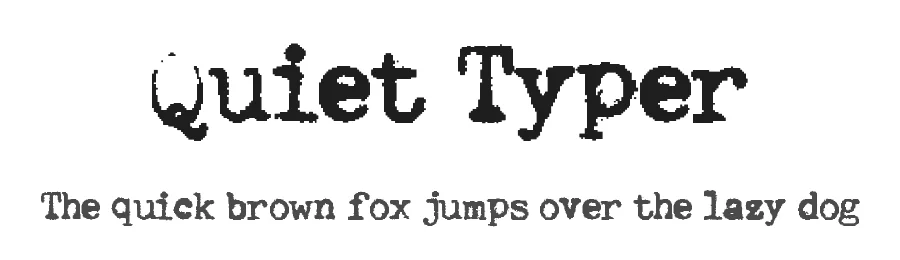 Quiet Typer by Xerographer Fonts — Decorative Font