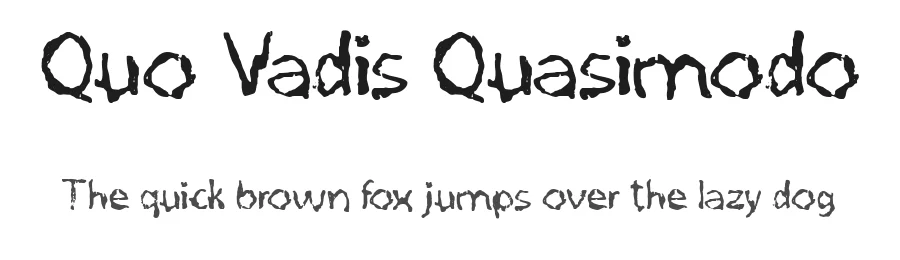 Quo Vadis Quasimodo