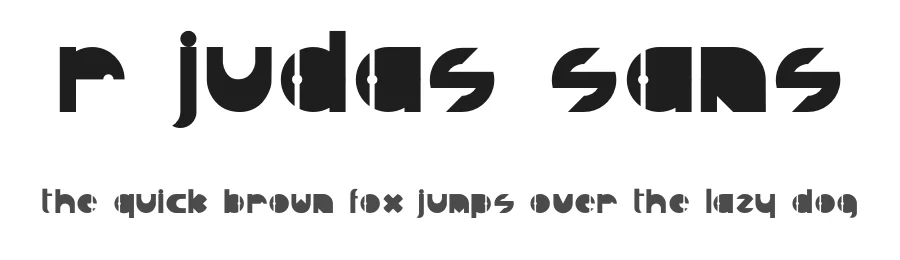 R Judas Sans by Projeto Tipo da Fonte β Decorative Font