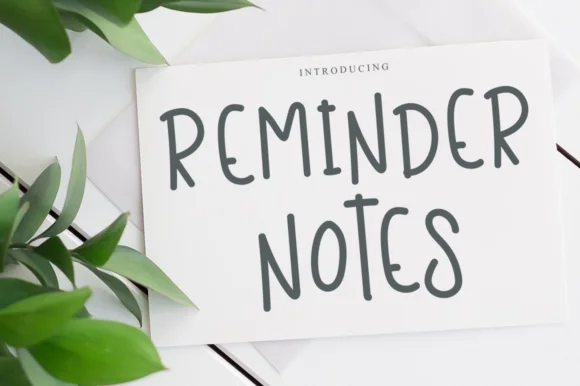 Reminder Notes Font by Garcio — Script Handwritten Font