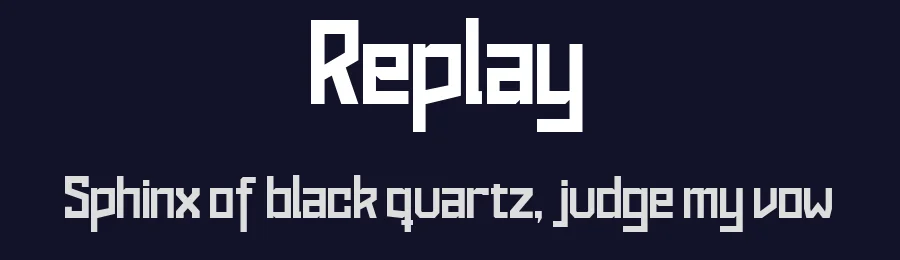 Replay by Christofer Lundholm — Display Font — thumbnail 2
