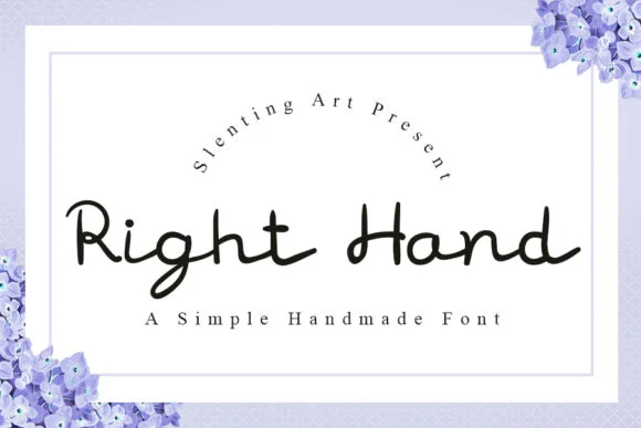 Right Hand Font by Slenting Art — Script Handwritten Font