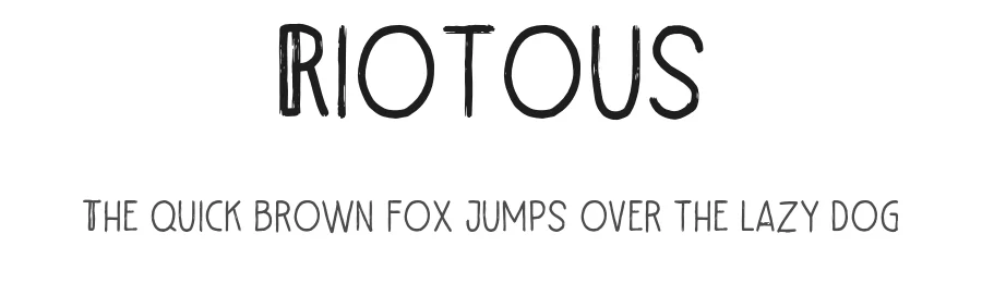 Riotous